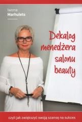 okładka Dekalog menedżera salonu beauty książka | Iwona Marhulets