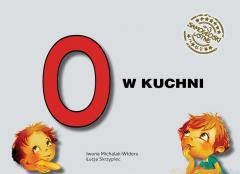okładka Samogłoski ustne nr 3 O w kuchni książka | Michalak-Widera Iwona, Skrzypiec ŁucjaIwonaMich