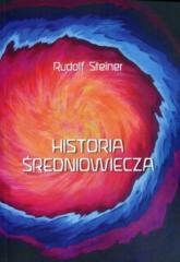 okładka Historia Średniowiecza książka | Steiner Rudolf