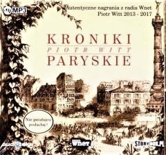 okładka Kroniki Paryskie. Audiobook książka | Witt Piotr