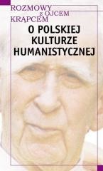 okładka Rozmowy z o. Krąpcem. O polskiej kulturze human. książka | Piotr Mazur, Mieczysław A.Krąpiec