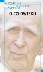 okładka Rozmowy z o. Krąpcem. O człowieku książka | Mieczysław A.Krąpiec