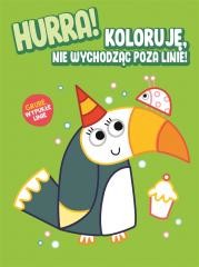 okładka Hurra! Koloruję nie wychodząc poza linie - Tukan książka | Praca Zbiorowa