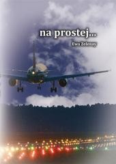 okładka na prostej... książka | Ewa Zelenay