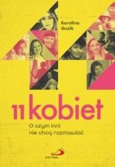 okładka 11 kobiet. O czym inni nie chcą rozmawiać książka | Karolina Guzik