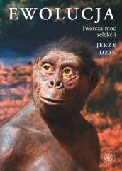okładka Ewolucja. Twórcza moc selekcji książka | Jerzy Dzik