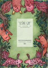 okładka Leśne gry T.4 Gry logiczne do kolorowania książka | Dominika Gołąb