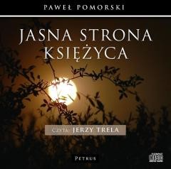 okładka Jasna strona księżyca audiobook książka | Jerzy Trela, Pomorski Paweł