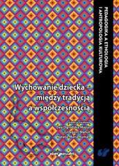 okładka Wychowanie dziecka między tradycją a... książka | Grzegorz Błahut, Ewa Ogrodzka-Mazur, Ruman Natali