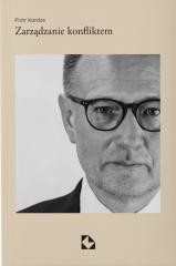 okładka Zarządzanie konfliktem książka | Piotr Kardaś