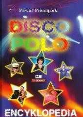 okładka Encyklopedia Disco Polo książka | Paweł Pieniążek