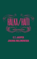 okładka Halka/Haiti książka | C. T.Jasper, Joanna Malinowska