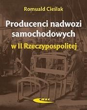 okładka Producenci nadwozi samochodowych II RP książka | Cieślak Romuald