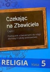 okładka Religia SP 5 podr Czekając na Zbawiciela podr.z ćw książka