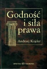 okładka Godność i siła prawa BR książka | Andrzej Kojder