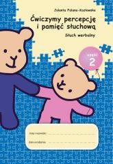 okładka Ćwiczymy percepcję i pamięć.. cz.2 Słuch werbalny książka | Jolanta Falana-Kozłowska