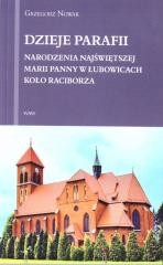 okładka Dzieje Parafii Narodzenia Najświętszej Maryi... książka | Nowak Grzegorz