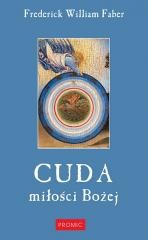 okładka Cuda miłości Bożej książka | Frederick WilliamFaber