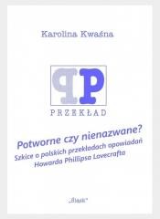 okładka Potworne czy nienazwane książka | Karolina Kwaśna