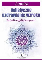 okładka Holistyczne uzdrawianie wzroku książka | Lumira