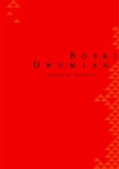 okładka Boski dwumian książka | Jadwiga M.Rodowicz