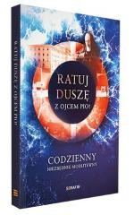 okładka Ratuj duszę z Ojcem Pio! książka | Joanna Świątkiewicz