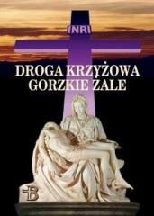 okładka Droga Krzyżowa. Gorzkie Żale w.2022 książka | Skalski Edmund