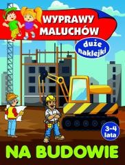 okładka Wyprawy maluchów. Na budowie książka | Anna Wiśniewska
