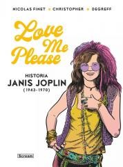 okładka Love me please. Historia Janis Joplin książka | Nicolas Finet