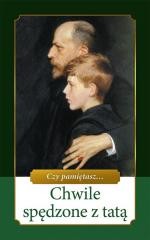 okładka Chwile spędzone z tatą książka | Ewa Skarżyńska