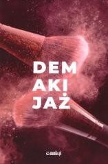 okładka Demakijaż książka | Iwona Świerkula