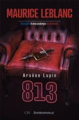 okładka Arsene Lupin: 813 książka | Maurice Leblanc