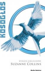 okładka Igrzyska śmierci T.3 Kosogłos (wyd. jubileuszowe) książka | Suzanne Collins