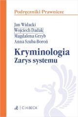 okładka Kryminologia. Zarys systemu książka | dr An, dr MagdalenaGrzyb, dr hab.WojciechDadak