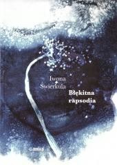 okładka Błękitna rapsodia książka | Iwona Świekula