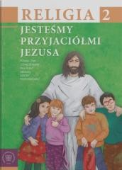 okładka Religia SP 2 podr Jesteśmy przyjaciółmi Jezusa książka
