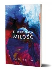 okładka Doskonała miłość książka | Reinhard Hirtler