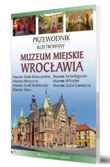 okładka Muzeum Miasta Wrocławia książka | Praca Zbiorowa
