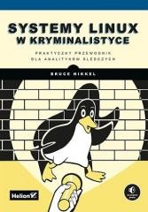 okładka Systemy Linux w kryminalistyce książka | Bruce Nikkel