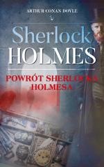 okładka Sherlock Holmes. Powrót Sherlocka Holmesa książka | Arthur Conan Doyle