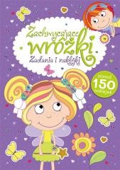 okładka Zachwycające wróżki. Zadania i naklejki książka | Praca Zbiorowa