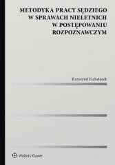 okładka Metodyka pracy sędziego w sprawach nieletnich.. książka | Krzysztof Eichstaedt