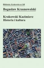 okładka Krakowski Kazimierz: Historia i kultura książka | Krasnowolski Bogusław