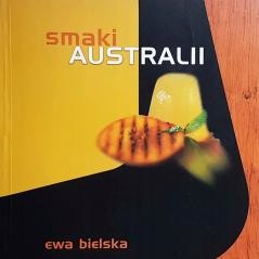okładka Smaki Australii książka | Ewa Bielska