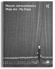 okładka Moje dni książka | Marcin Jarnuszkiewicz