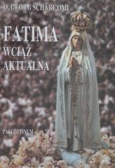 okładka Fatima wciąż aktualna książka | O. G.ScharfOMI