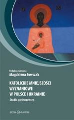 okładka Katolickie mniejszości wyznaniowe w Polsce i.. książka | Zowczak Magdalena