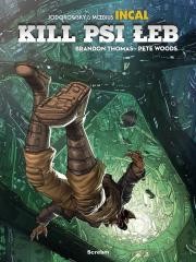 okładka Kill Psi Łeb książka | Brandon Thomas, Pete Woods