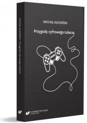 okładka Przygody cyfrowego tułacza książka | Kłosiński Michał