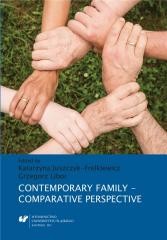 okładka Contemporary Family Comparative Perspective książka | Grzegorz Lib, red. KatarzynaJuszczyk-Frelkiewicz